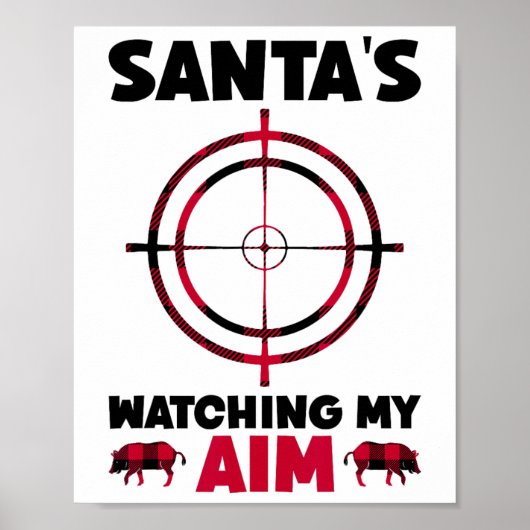 Santa's Watching My Aim - Boar Hog Hunting 1  ポスター (正面)