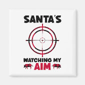 Santa's Watching My Aim - Boar Hog Hunting 1 マグネット (正面)