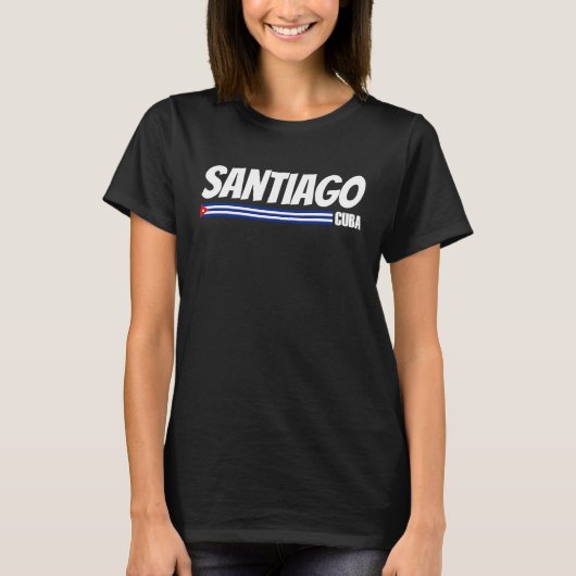 Santiago Cuba Travel Proud Cuban Cuba Flag Santiag Tシャツ (正面)