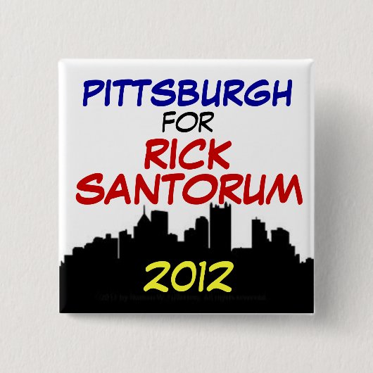 Santorum 2012年のためのピッツバーグ 缶バッジ (正面)