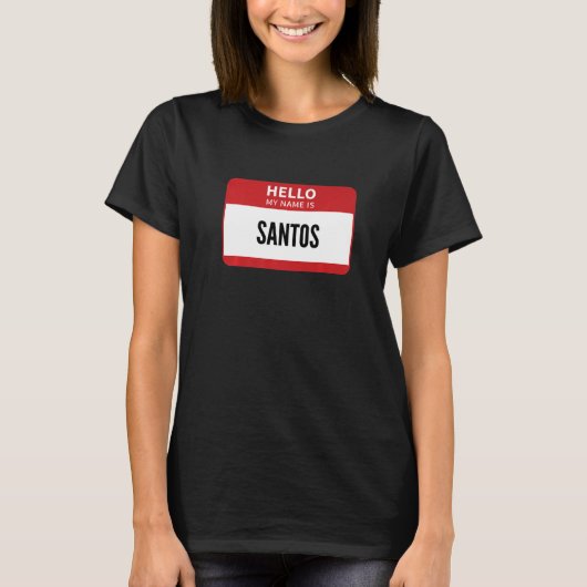 Santos Nameタグこんにちは私の名前はSantos Tシャツ (正面)
