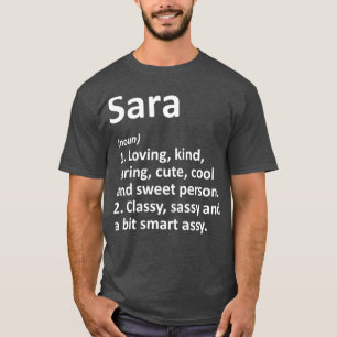SARA定義名パーソナライズされたのおもしろい誕生日 Tシャツ