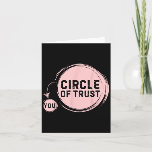 Sarcasm Circle Of Trust Funny  カード (正面)