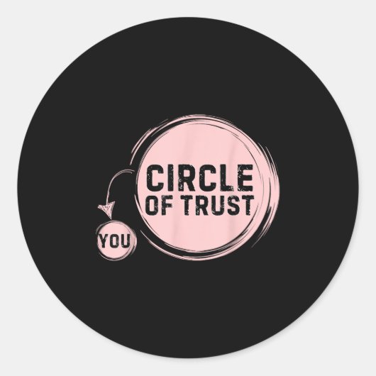 Sarcasm Circle Of Trust Funny ラウンドシール (正面)