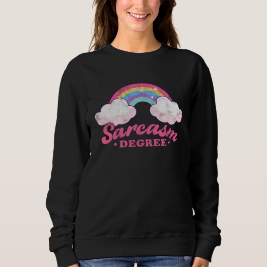 Sarcasm Degree Rainbow Sarcastic Person スウェットシャツ (正面)