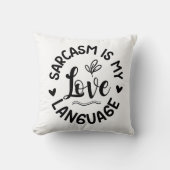 Sarcasm Is My Love クッション (正面)