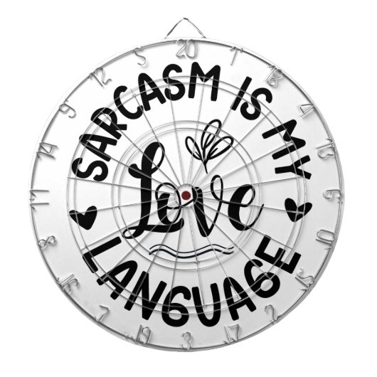 Sarcasm Is My Love ダーツボード (正面)