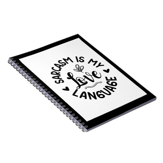 Sarcasm Is My Love ノートブック (右側)