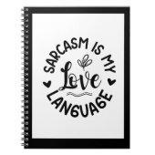 Sarcasm Is My Love ノートブック (正面)