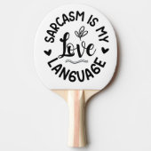 Sarcasm Is My Love 卓球ラケット (正面)