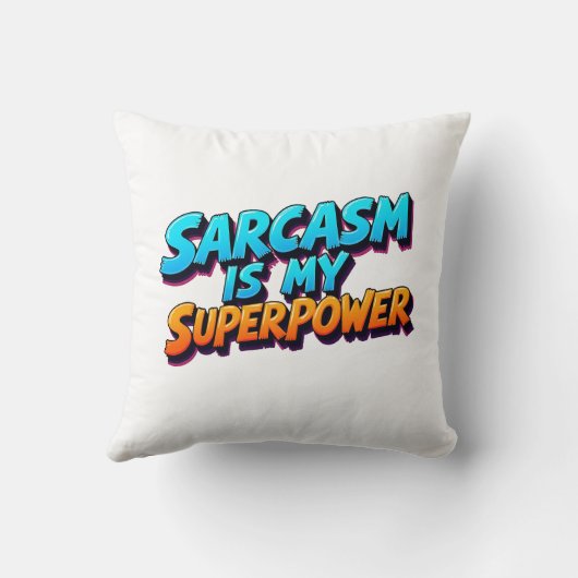 Sarcasm Is My Superpower - Comic Style クッション (裏面)