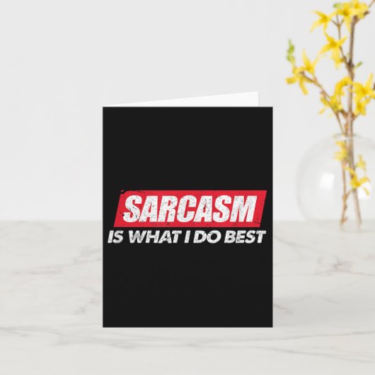 Sarcasm Is What I Do Bes I Funny Sarcastic Nerdy G カード (黄色い花)