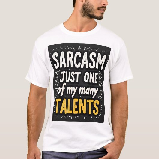 Sarcasm: Just One of My Many Talents Unisex Tシャツ (正面)