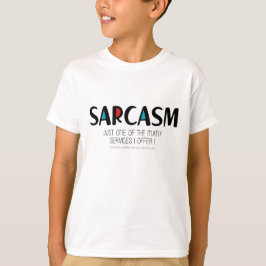 Sarcasm Tシャツ