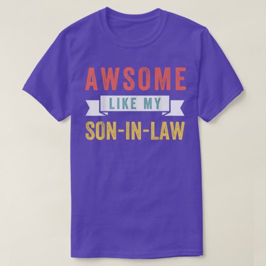 sarcastic Awsome like my soninlaw Tシャツ (デザイン正面)