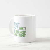 Sarcastic Battery Life Quote Energy Efficient コーヒーマグカップ (正面左)