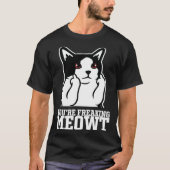 Sarcastic Cat Dark Cat Humor Cat Humor Tシャツ (正面)