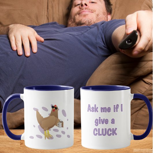 Sarcastic Chicken – Ask Me If I Give a Cluck マグカップ
