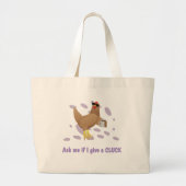 Sarcastic Chicken – Ask Me If I Give a Cluck ラージトートバッグ (正面)