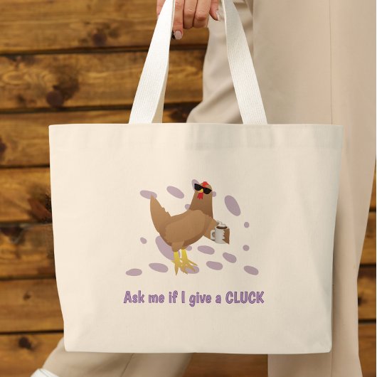 Sarcastic Chicken – Ask Me If I Give a Cluck ラージトートバッグ