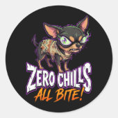 Sarcastic Chihuahua Zero Chills All Bite Meme ラウンドシール (正面)