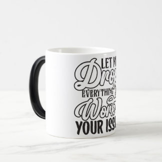 Sarcastic Coffee Quotes モーフィングマグカップ