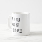Sarcastic Coworker None Emails Finding Me Well コーヒーマグカップ (正面左)