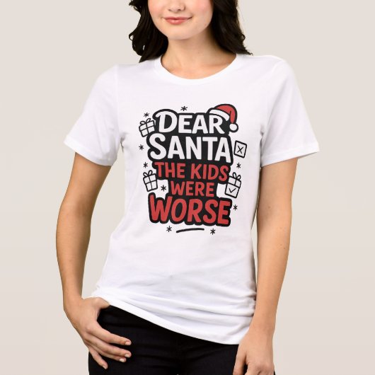 Sarcastic Dear Santa Christmas Design トライブレンドＴシャツ (正面)