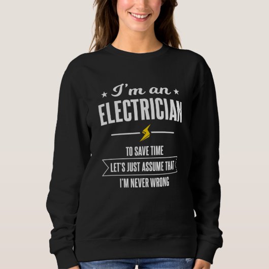 Sarcastic Electrician Sayings スウェットシャツ (正面)