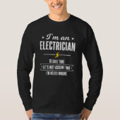 Sarcastic Electrician Sayings Tシャツ (正面)