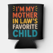 Sarcastic Family Humor Mother In Law Funny Parent 缶クーラー (正面)