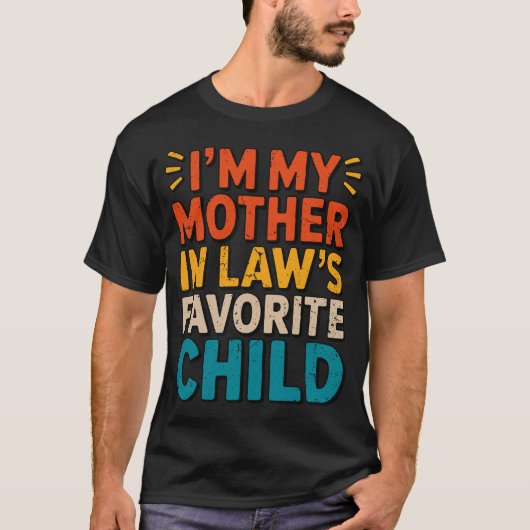 Sarcastic Family Humor Mother In Law Funny Parent  Tシャツ (正面)