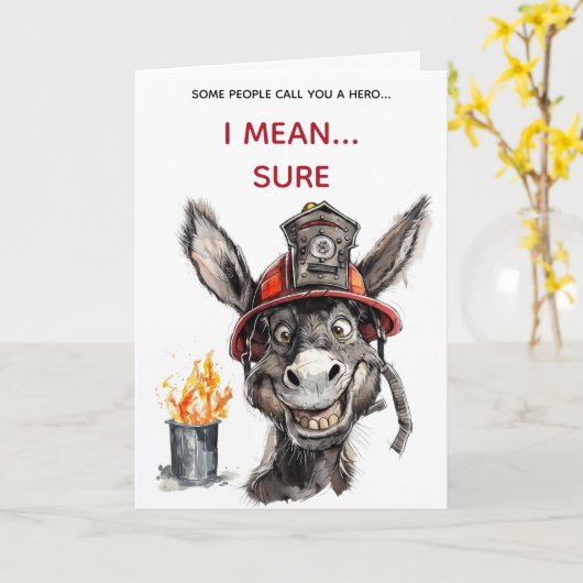 Sarcastic Firefighter Jackass Birthday Card カード (黄色い花)