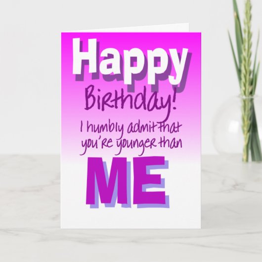 Sarcastic funny happy birthday greeting card カード (正面)