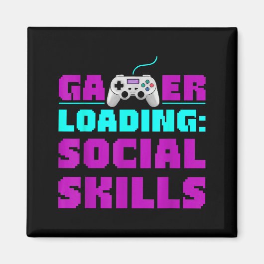 Sarcastic Gamer Loading Social Skills Funny Video  マグネット (正面)