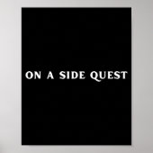 Sarcastic Gamer Quotes On A Side Quest Funny Gamin ポスター (正面)