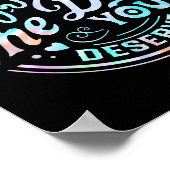 Sarcastic Have The Day You Deserve Motivational Ti ポスター (角)