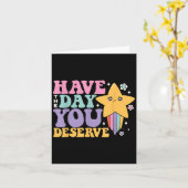 Sarcastic Have The Day You Deserve Tee - Uni Adult カード (黄色い花)