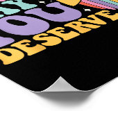 Sarcastic Have The Day You Deserve Tee - Uni Adult ポスター (角)