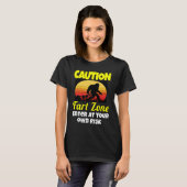 Sarcastic  Humor Caution Fart Zone Enter At Your O Tシャツ (正面フル)