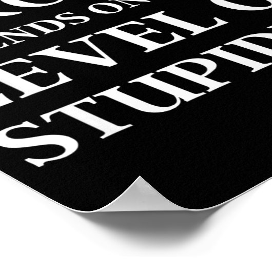 Sarcastic Humor, My Level Of Sarcasm, Funny Sarcas ポスター (角)