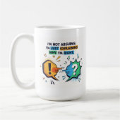Sarcastic Humorous Quote Mug- コーヒーマグカップ (左)