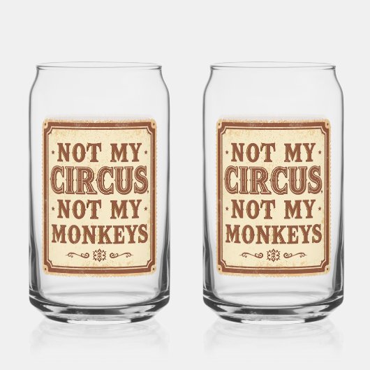 Sarcastic Not My Circus Not My Monkeys ガラス缶 (正面)