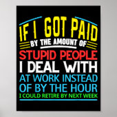 Sarcastic Office Humor Funny Work Quote Ing People ポスター (正面)