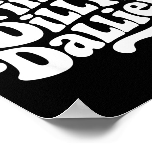 Sarcastic Quote Dilly Dally Saying Gift Silly Dill ポスター (角)