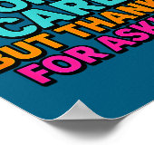 Sarcastic Quote, Low Key Dont Care But Thanks For  ポスター (角)