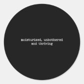 Sarcastic Quote Saying Work Gift Unbothered And Th ラウンドシール (正面)