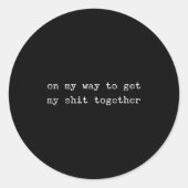 Sarcastic Quote Work Saying Snarky Gift Profanity  ラウンドシール (正面)