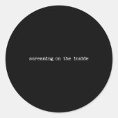 Sarcastic Quote Work Saying Snarky Gift Screaming  ラウンドシール (正面)