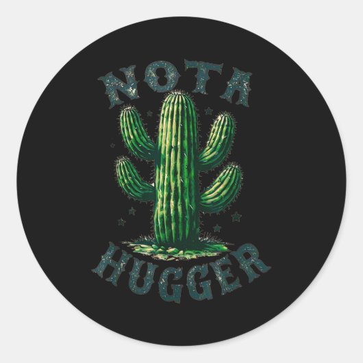 Sarcastic Sayings Cactus Not A Hugger No Hug Meme  ラウンドシール (正面)